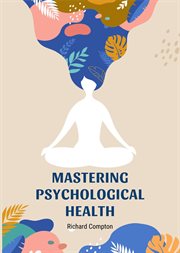 Mastering Psychological Health cover image