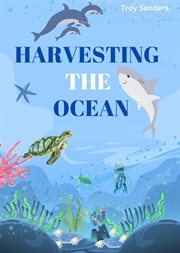 Harvesting the Ocean cover image