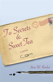 To Secrets & Sweet Tea cover image
