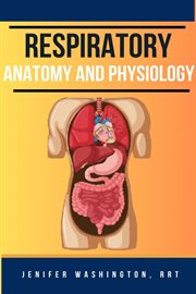 Respiratory Anatomy AND Physiology cover image