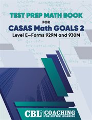 Test Prep Math Book for CASAS Math GOALS 2 Level E-Forms 929M and 930M cover image