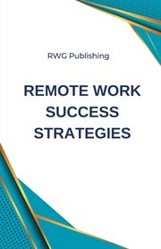 Remote Work Success Strategies cover image