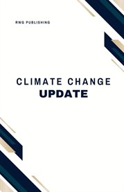Climate Change Update : Latest Research and Findings cover image