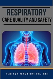 Respiratory care Quality and Safety cover image