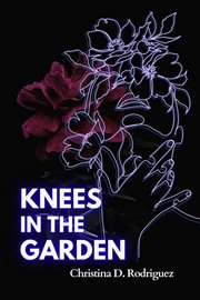 Knees in the Garden cover image