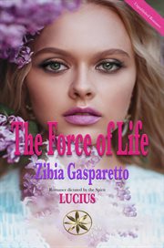 The Force of Life cover image