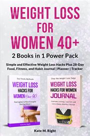 Weight Loss for Women 40+ : Weight Loss for Women 40+ cover image