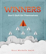 Winners Don't Quit on Themselves cover image