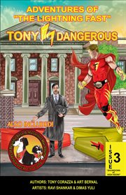Adventures of "The Lightning Fast" Tony Dangerous "Showdown at High Noon!". Volume 3 cover image