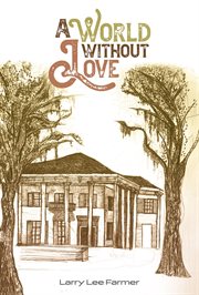 A World Without Love cover image