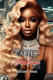 Cartel Bloodline cover image