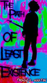 The Path of Least Existence cover image
