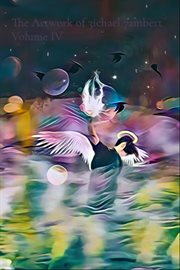 The Artwork of 3ichael 7ambert, Volume IV cover image