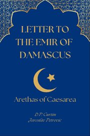 Letter to the Emir of Damascus cover image