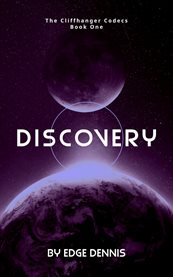 The Cliffhanger Codecs Book One : Discovery cover image