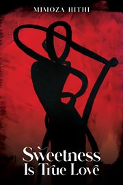 Sweetness Is True Love cover image