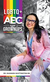 LGBTQ+ : ABCs for Grownups cover image