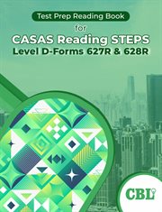 Test Prep Reading Book for CASAS Reading STEPS Level D-Forms 627R and 628R cover image