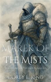 Marek of the Mists, Sword of the Moon Maiden cover image