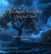 The Apple From the Original Tree cover image
