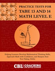 Practice Tests for TABE 13 and 14 Math Level E cover image