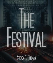 The Festival : A Psychological Thriller Novella cover image