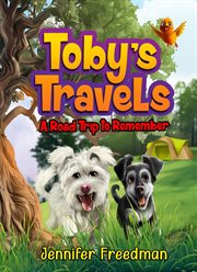 Toby's Travels : A Road Trip to Remember cover image