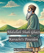 Abdullah Shah Ghazi : Karachi's Poseidon cover image