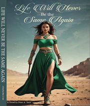 Life Will Never Be the Same Again cover image