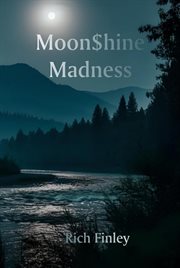 Moon$hine Madness cover image