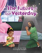 The Future of Our Yesterday cover image