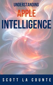 Understanding Apple Intelligence cover image