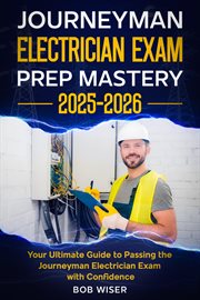 Journeyman Electrician Exam Prep Mastery 2025-2026 cover image