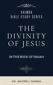 The Divinity of Jesus in the Book of Isaiah cover image