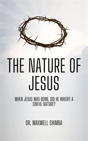 The Nature of Jesus cover image