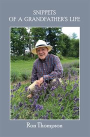 Snippets of a Grandfather's Life cover image