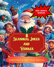 Seasonal Jokes and Riddles : Christmas & New Year Special cover image