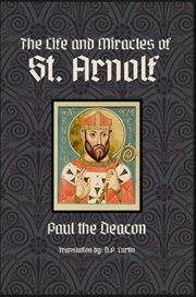 The Life and Miracles of St. Arnolf cover image