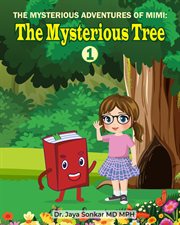 The Mysterious Adventures of Mimi : The Mysterious Tree cover image