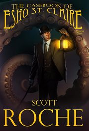 The Casebook of Esho St. Claire Volume 1 cover image