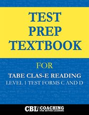 Test Prep Textbook for Tabe Clas-E Reading Level 1 Test-Forms C and D cover image