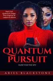 Quantum Pursuit : Hunt for the Spy cover image