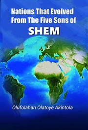 Nations That Evolved From the Five Sons of Shem cover image
