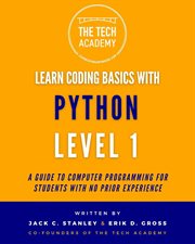 Introduction to Coding in Hours With Python Level 1 : A Guide to Programming for Students With No Prior Experience (Learn Coding Basics With Python) cover image