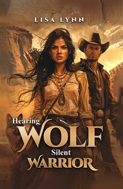 Hearing Wolf : Silent Warrior cover image