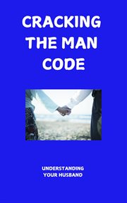 Cracking the Man Code cover image