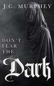 Don't Fear the Dark cover image