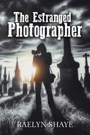 The Estranged Photographer cover image