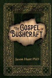 The Gospel of Bushcraft cover image