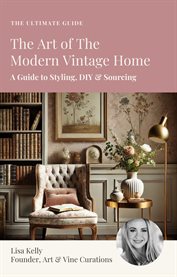 The Art of the Modern Vintage Home cover image